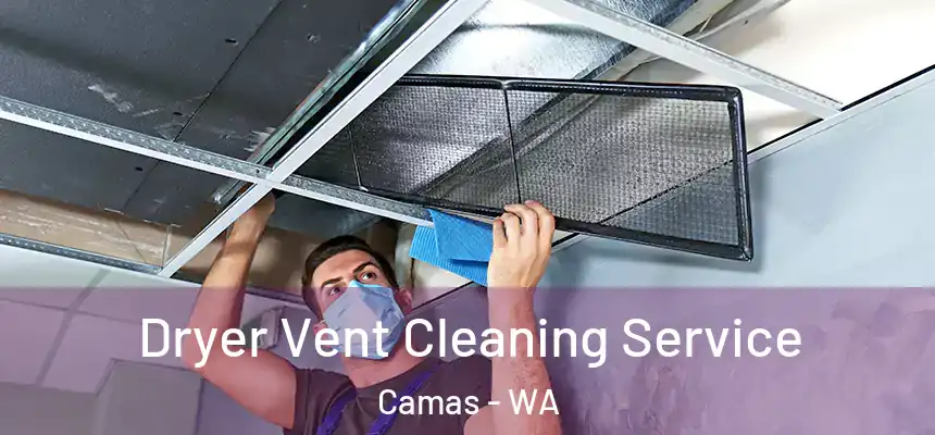 Dryer Vent Cleaning Service Camas - WA