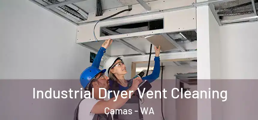 Industrial Dryer Vent Cleaning Camas - WA