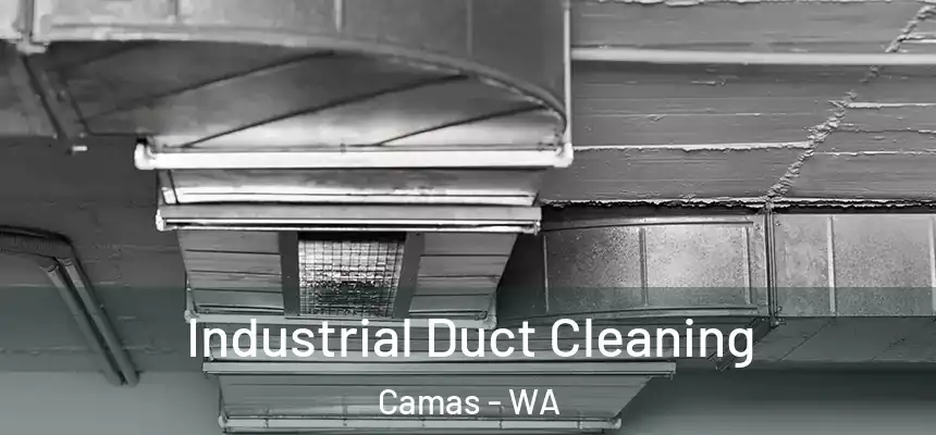 Industrial Duct Cleaning Camas - WA