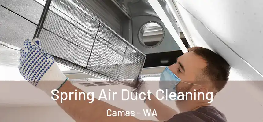 Spring Air Duct Cleaning Camas - WA